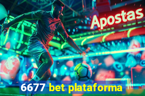 6677 bet plataforma